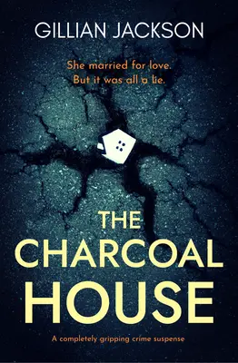 The Charcoal House: Un suspans polițist complet captivant - The Charcoal House: A completely gripping crime suspense