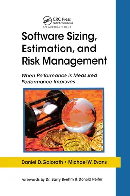 Dimensionarea, estimarea și gestionarea riscurilor software: Când performanța este măsurată, performanța se îmbunătățește - Software Sizing, Estimation, and Risk Management: When Performance is Measured Performance Improves