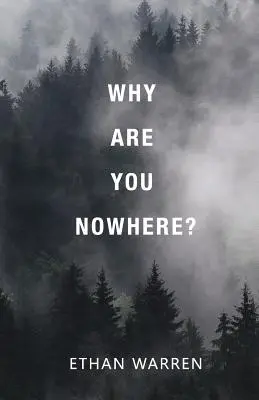 De ce nu ești nicăieri? - Why Are You Nowhere?