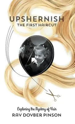 Upshernish: Prima tunsoare - Upshernish: The First Haircut