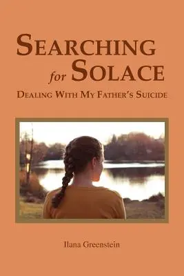 În căutarea consolării: Confruntarea cu sinuciderea tatălui meu - Searching for Solace: Dealing with My Father's Suicide