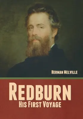 Redburn: Prima sa călătorie - Redburn: His First Voyage