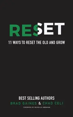 Reset: 11 moduri de a reseta vechiul și de a crește - Reset: 11 Ways To Reset The Old And Grow