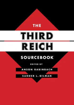 The Third Reich Sourcebook: Volumul 47 - The Third Reich Sourcebook: Volume 47