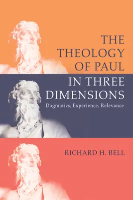 Teologia lui Paul în trei dimensiuni - The Theology of Paul in Three Dimensions