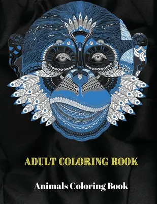 Cartea de colorat Animale: Animale Mandala Carte de colorat - Animals Coloring Book: Animals Mandala Coloring Book