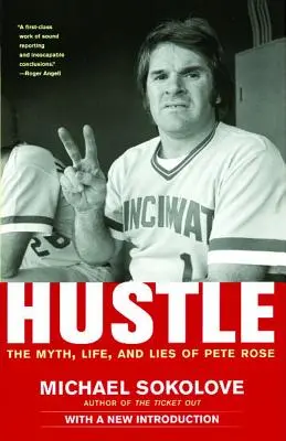Hustle: Mitul, viața și minciunile lui Pete Rose - Hustle: The Myth, Life, and Lies of Pete Rose