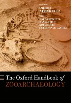 Manualul Oxford de zooarheologie - The Oxford Handbook of Zooarchaeology