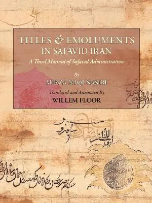 Titluri și emolumente în Iranul Safavid - Titles and Emoluments in Safavid Iran