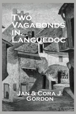 Doi vagabonzi în Languedoc - Two Vagabonds In Languedoc