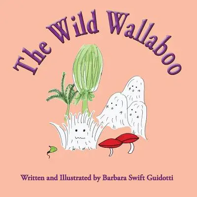 Wallaboo sălbatic - The Wild Wallaboo