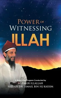 Puterea de a fi martor Illah - Power of Witnessing Illah