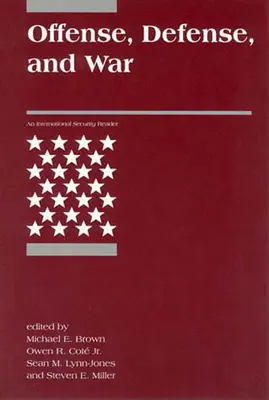 Ofensivă, apărare și război - Offense, Defense, and War