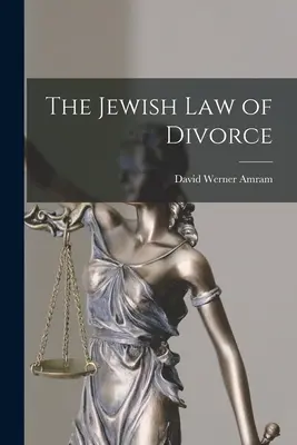 Legea evreiască a divorțului - The Jewish Law of Divorce