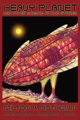 Planeta grea și alte povestiri științifico-fantastice - Heavy Planet and Other Science Fiction Stories