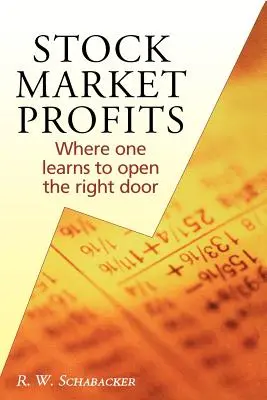 Profiturile de pe piața bursieră: Unde se învață să deschizi ușa potrivită - Stock Market Profits: Where one learns to open the right door