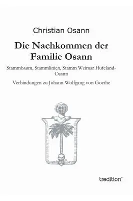 Sosirea familiei Osann - Die Nachkommen Der Familie Osann