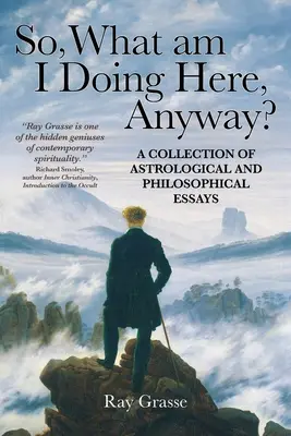 Deci, ce caut eu aici, oricum? - So, What Am I Doing Here, Anyway?