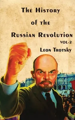 Istoria revoluției ruse volumul II - The History of The Russian Revolution Volume-II
