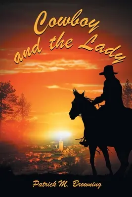 Cowboy și doamna - Cowboy and the Lady