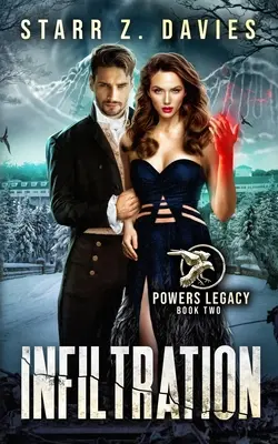 Infiltrare: A Post-Apocalyptic Dystopian Novel - Infiltration: A Post-Apocalyptic Dystopian Novel