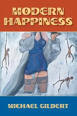 Fericirea modernă - Modern Happiness