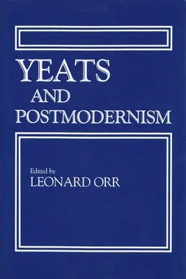 Yeats și postmodernismul - Yeats and Postmodernism
