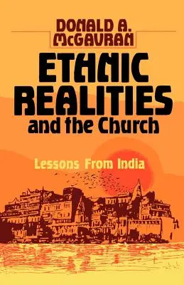 Realitățile etnice și Biserica: Lecții din India - Ethnic Realities and the Church: Lessons from India