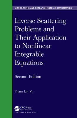 Probleme de împrăștiere inversă și aplicarea lor la ecuațiile integrabile neliniare - Inverse Scattering Problems and Their Application to Nonlinear Integrable Equations