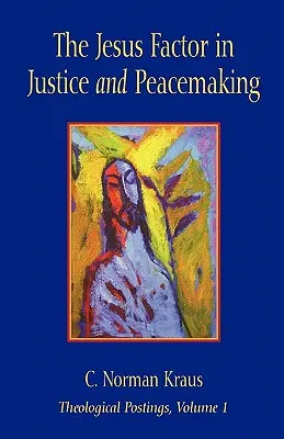 Factorul Iisus în justiție și în instaurarea păcii - The Jesus Factor in Justice and Peacemaking