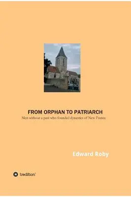 De la orfan la patriarh - From orphan to patriarch