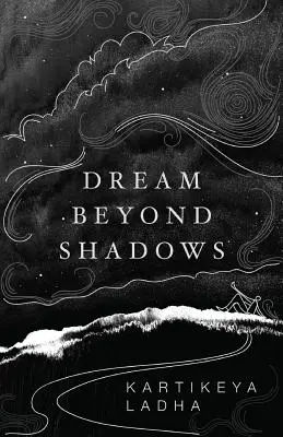 Visul dincolo de umbre - Dream Beyond Shadows