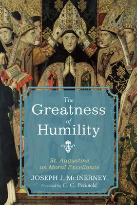 Măreția umilinței - The Greatness of Humility - The Greatness of Humility
