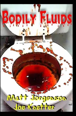 Fluide corporale - Bodily Fluids