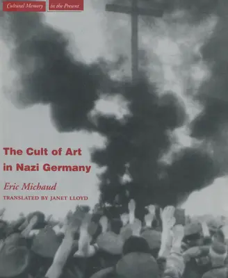 Cultul artei în Germania nazistă - The Cult of Art in Nazi Germany