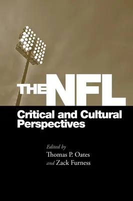 NFL: Perspective critice și culturale - The NFL: Critical and Cultural Perspectives