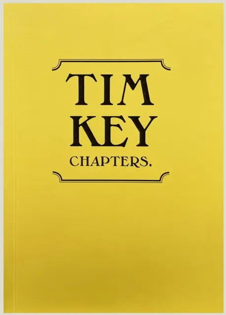 Tim Key: Capitole - Tim Key: Chapters