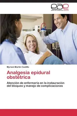 Analgezie epidurală obstetrică - Analgesia Epidural Obstetrica