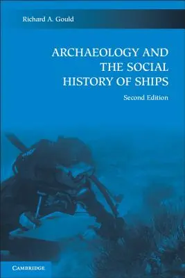 Arheologia și istoria socială a navelor - Archaeology and the Social History of Ships