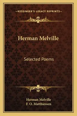 Herman Melville: Poezii alese - Herman Melville: Selected Poems