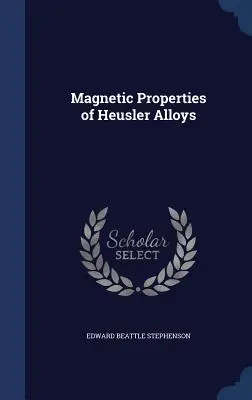 Proprietățile magnetice ale aliajelor Heusler - Magnetic Properties of Heusler Alloys