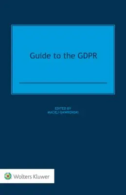 Ghid pentru GDPR - Guide to the GDPR