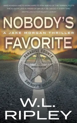 Favoritul nimănui: Un thriller cu Jake Morgan - Nobody's Favorite: A Jake Morgan Thriller