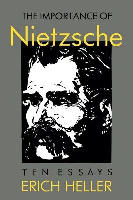 Importanța lui Nietzsche - The Importance of Nietzsche