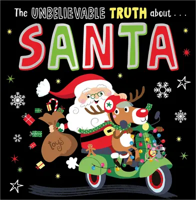Incredibilul adevăr despre Moș Crăciun - Unbelievable Truth about Santa