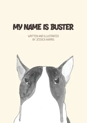 Numele meu este Buster - My name is Buster