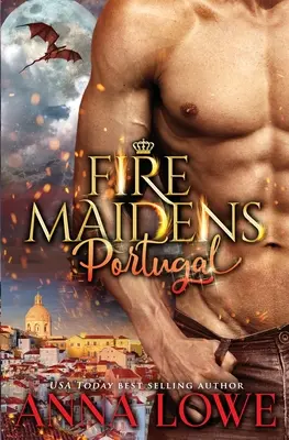 Fecioarele focului: Portugalia - Fire Maidens: Portugal