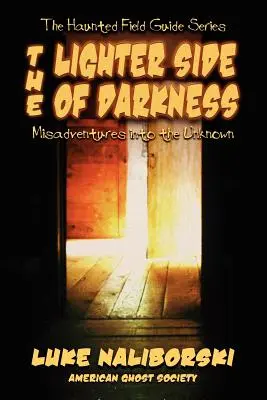 Partea luminoasă a întunericului - Lighter Side of Darkness