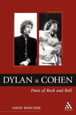 Dylan și Cohen: Poeți ai rock and roll-ului - Dylan and Cohen: Poets of Rock and Roll