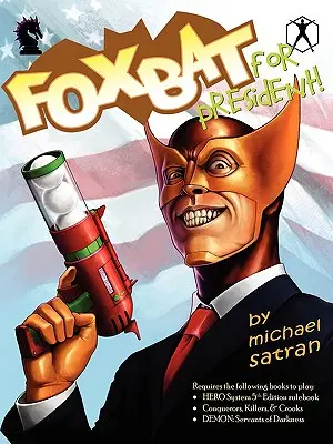 Foxbat pentru funcția de președinte - Foxbat for President